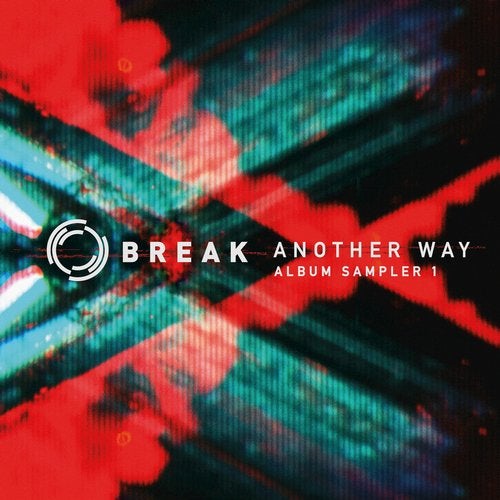 Break — Another Way (Album Sampler 1) [EP] 2018