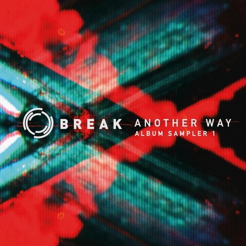 Break — Another Way (Album Sampler 1) [EP] 2018