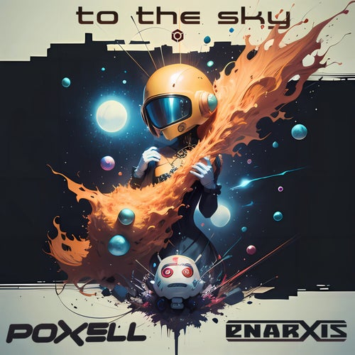 MP3:  Poxell & Enarxis - To The Sky (2024) Онлайн