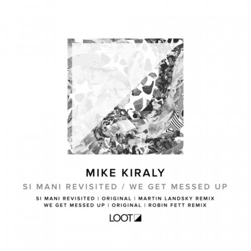 Si Mani Revisited / We Get Messed Up