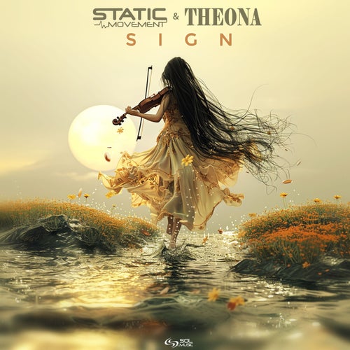 MP3:  Static Movement & Theona - Sign (2024) Онлайн