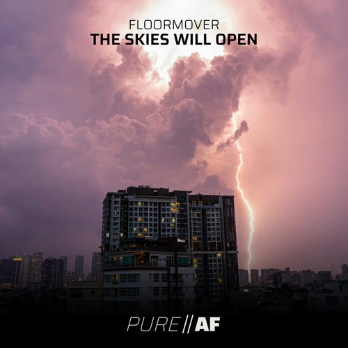 The Skies Will Open