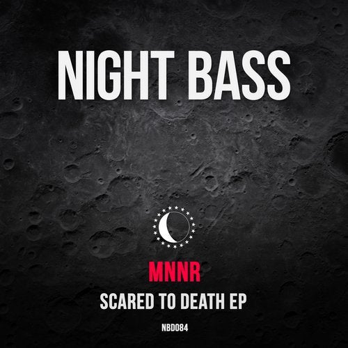 MNNR - Scared to Death 2019 [EP]