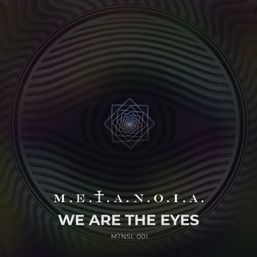 We Are the Eyes