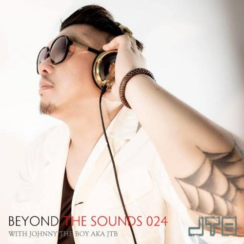 Beyond The Sounds with JTB 024 (24 Oct 2014)