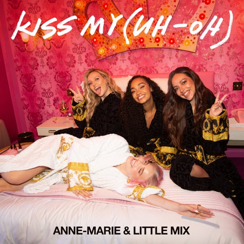 Kiss My (Uh Oh) [feat. Little Mix ] [PS1 remix]