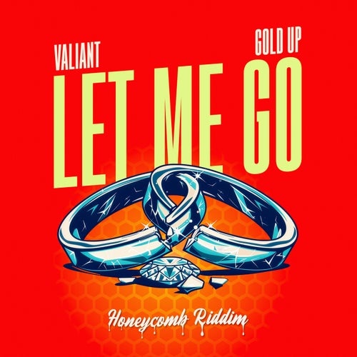 Let Me Go (Honeycomb Riddim)