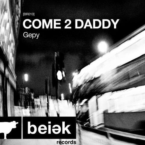 Come 2 Daddy
