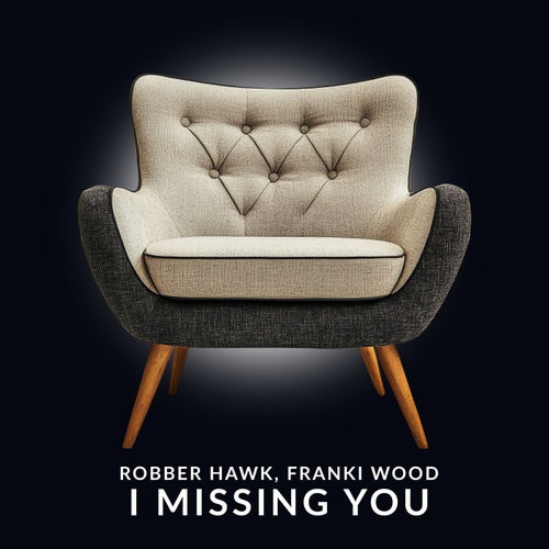 I Missing You (Original Mix)