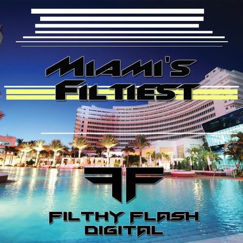 Miami's Filthiest 2013