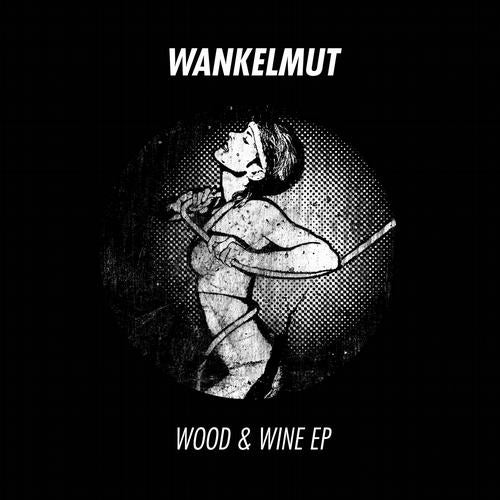 Wood & Wine EP