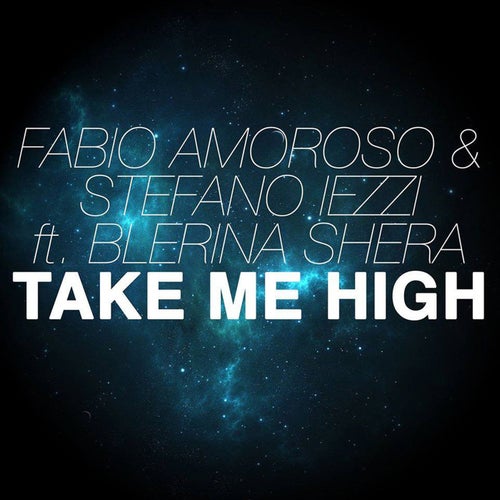 Take Me High (feat. Blerina Shera)