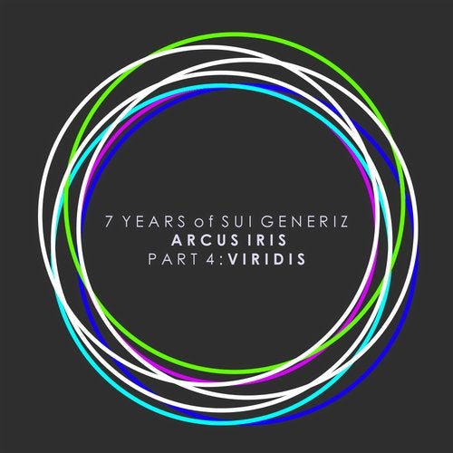 Cover art for 7 YEARS OF SUI GENERIZ - ARCUS IRIS PART 4 : VIRIDIS