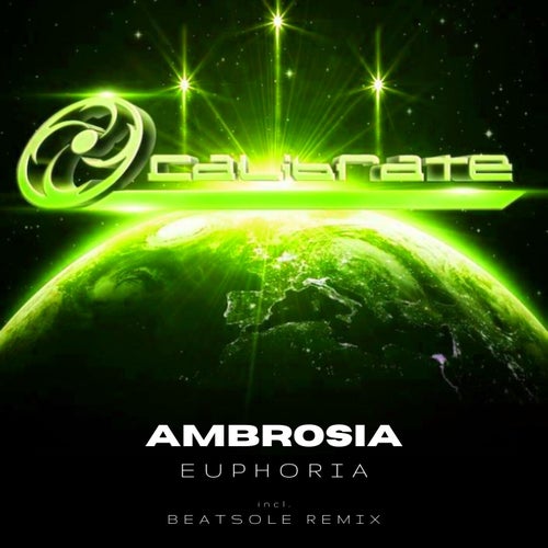 Euphoria - Ambrosia (Original Mix)[Calibrate Music]