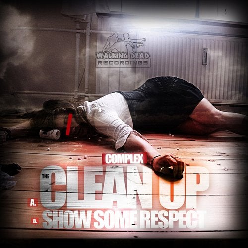 The Clean Up/Show Some Respect