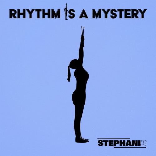 Rhythm Is A Mystery (Extended Mix)