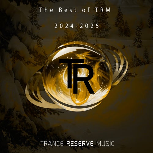 The Best of TRM 2024-2025