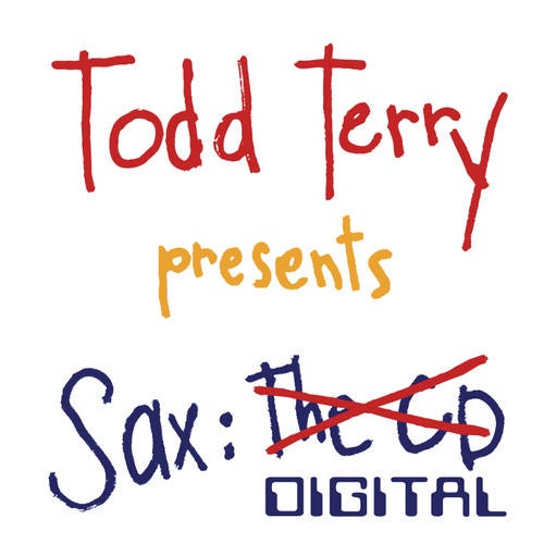 Todd Terry Presents SAX: The CD
