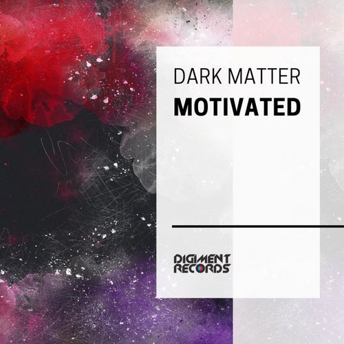 Motivated
