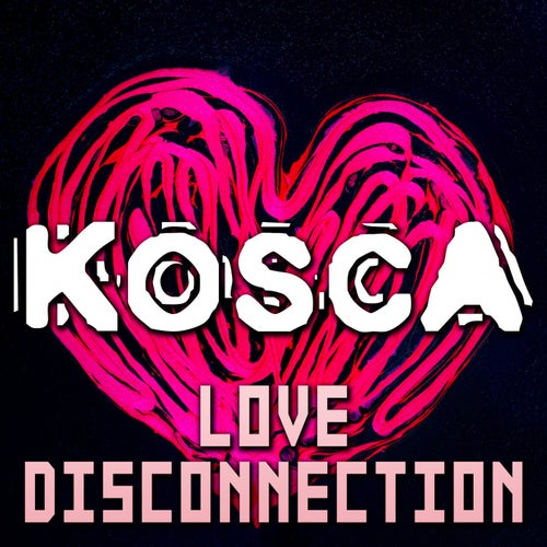 Love Disconnection (Radio Mix)