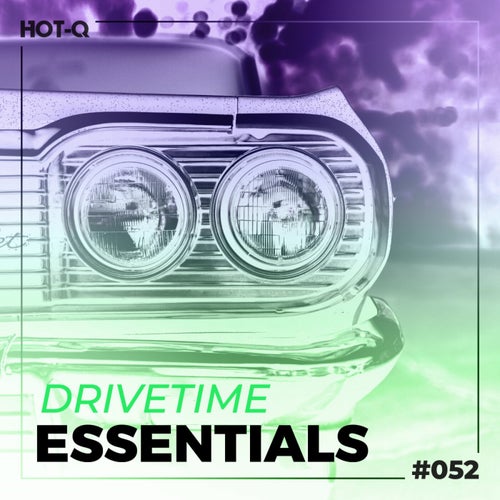 Drivetime Essentials 052