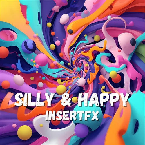 Silly & Happy