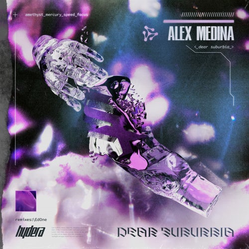 Alex Medina & Gab Ser - Dear Suburbia (EdOne Remix)