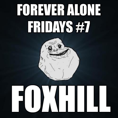 Forever Alone Fridays #7 Chart