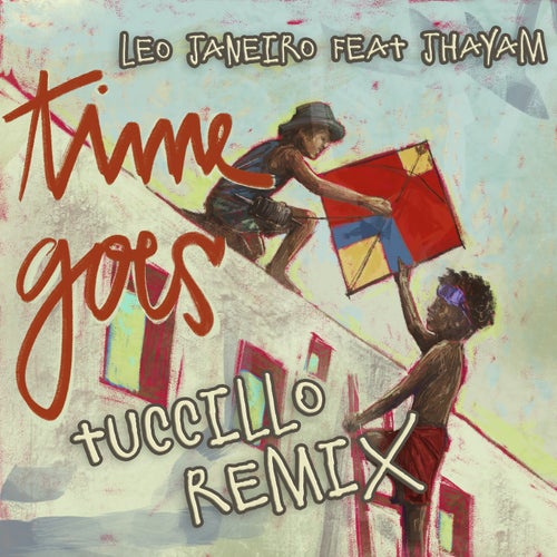 Time Goes (Tuccillo Remix)