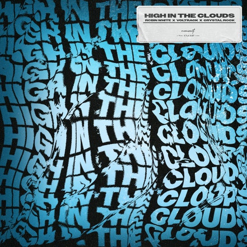High In The Clouds