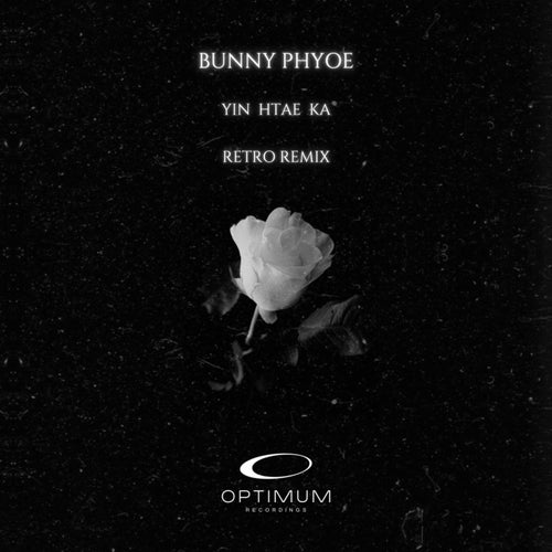 Yin Htae Ka (RETRO Remix)