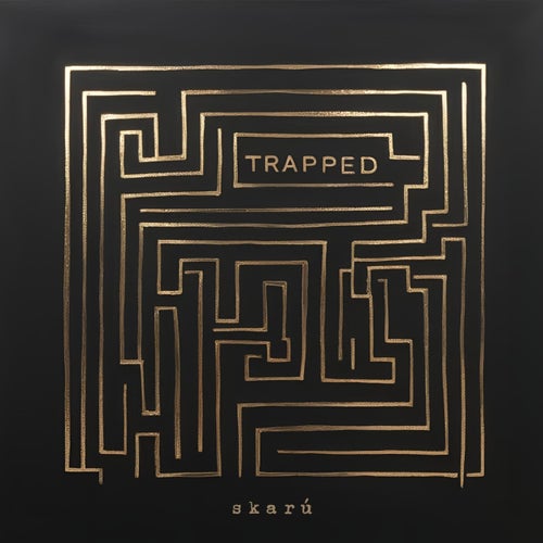 Trapped
