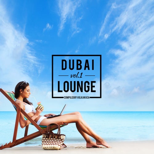 Dubai Lounge, Vol. 1