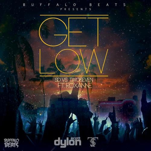 Get Low (SD vs. TwoSeven) feat. Roxanne Cavaye