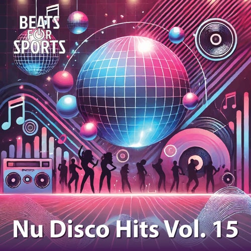 Nu Disco Hits 15