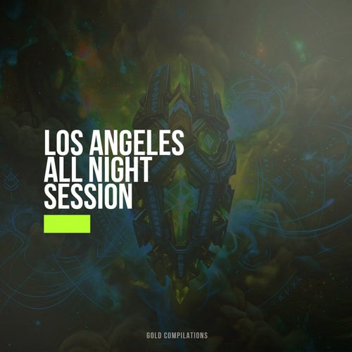Los Angeles All Night Session