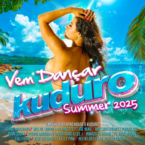 Vem Dançar Kuduro - Summer 2025