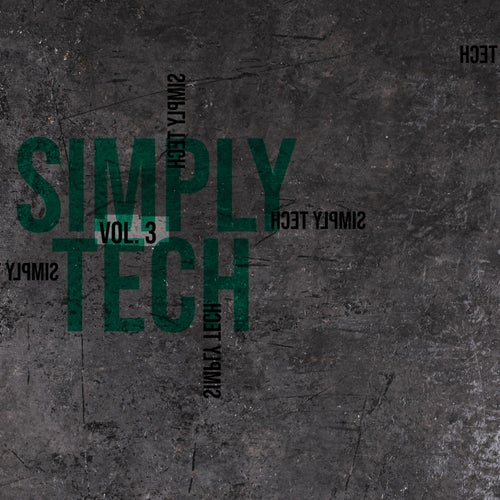Simply Tech, Vol. 3 - Compiled and Selected by Sneja ST10019