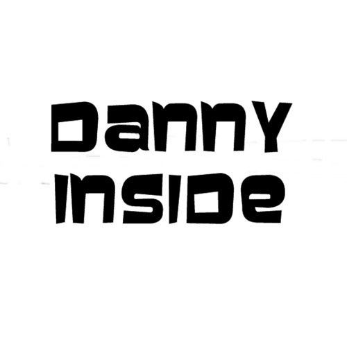 Danny Inside