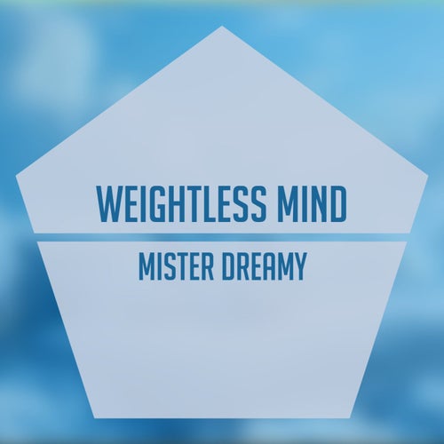 Weightless Mind