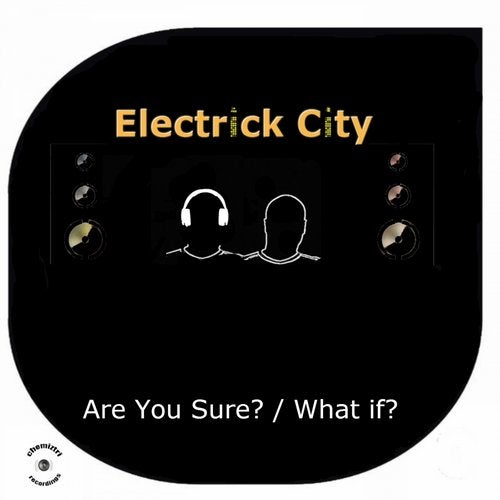 Are You Sure? / What If?