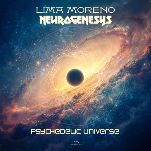  Neurogenesys & Lima Moreno - Psychedelic Universe (2024) 