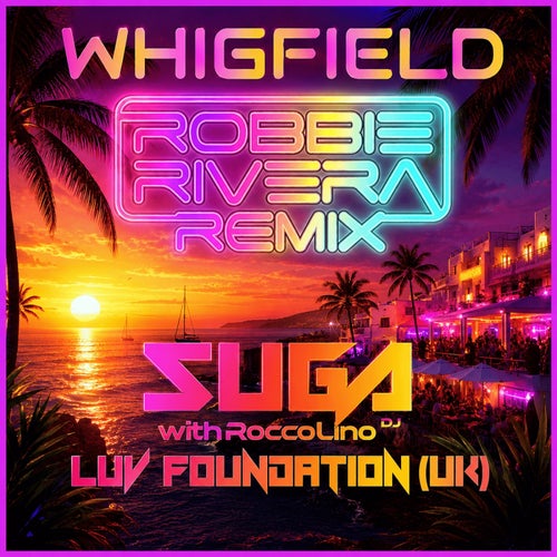 Suga (Robbie Rivera Remixes)
