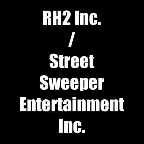 RH2 Inc./Street Sweeper Entertainment Inc.