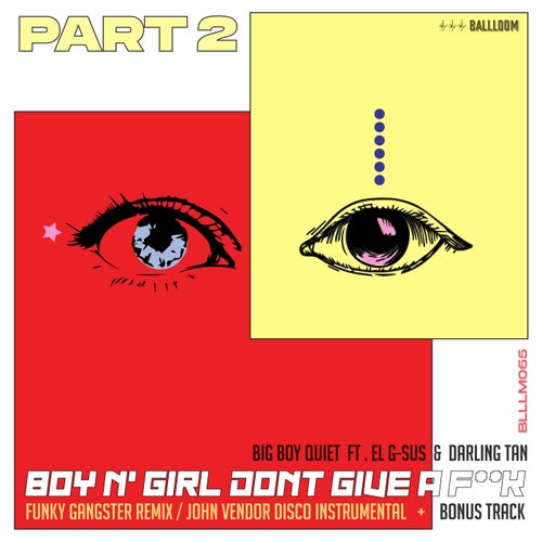 Boy n' Girl Don't Give A Fuck (Part 2)