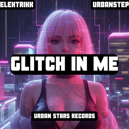 Glitch In Me