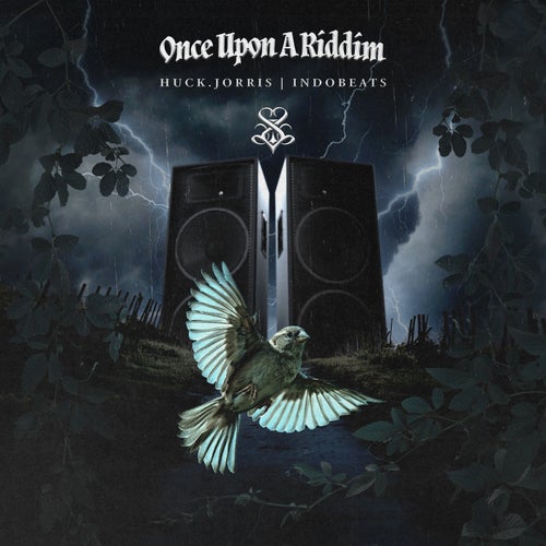 once upon a riddim