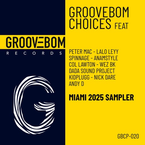Groovebom Choices - Miami 2025 Sampler - Deep House,Afro House,House