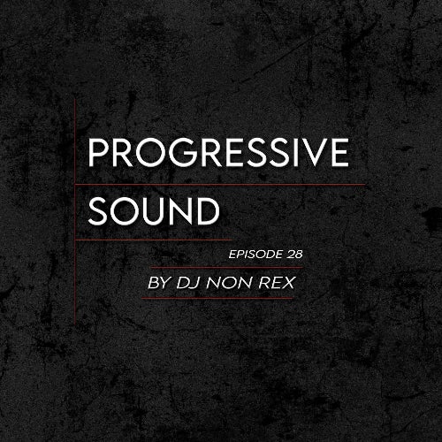 Progressive Sound (Episode 28)