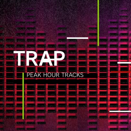 Peak Hour Tracks: Trap